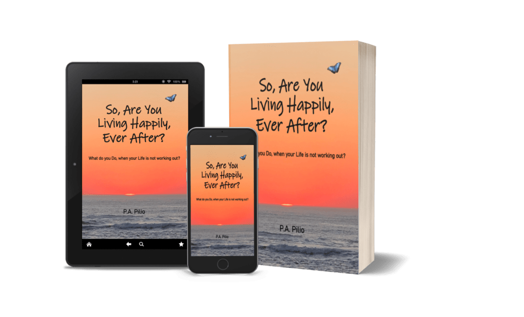 So, Are You Living Happily, Ever After? Book Platforms Image | Author Biography | P.A.Pilio Biography